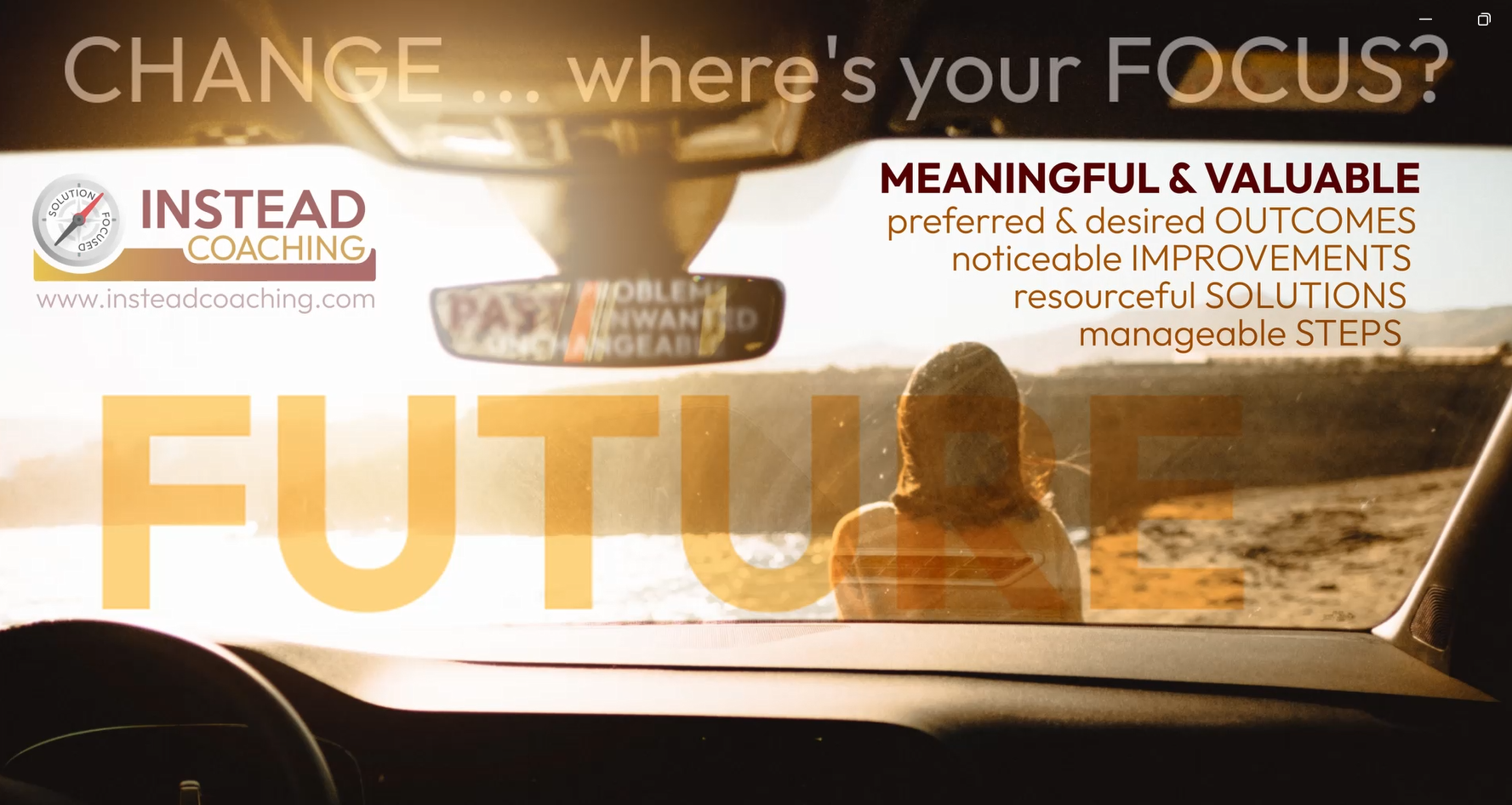 How "Instead" puts the Focus on your Future